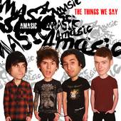 Amasic : The Things We Say